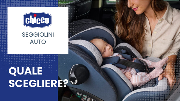 Copertina della guida: Seggiolini e Ovetti Chicco a confronto: qual è quello giusto per te?