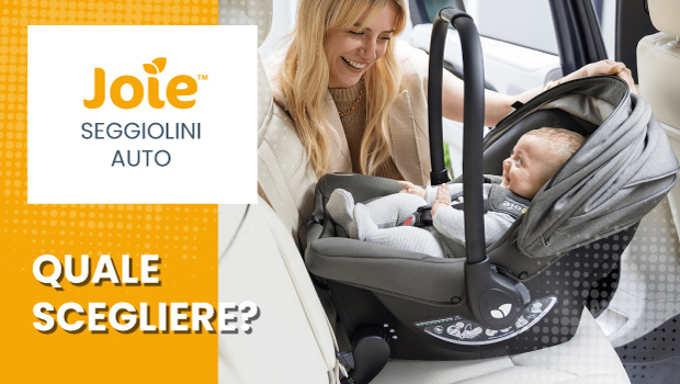 Guida ai seggiolini auto Joie 2026: scopri quale comprare