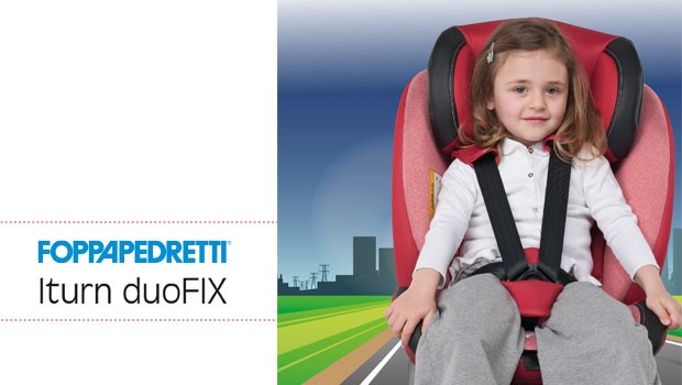 Foppapedretti Iturn duoFix e Babyguard: sicurezza nel tempo