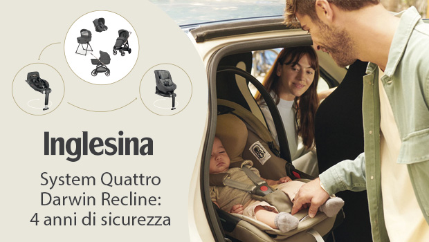 Inglesina System Quattro Darwin Recline: 4 anni di sicurezza