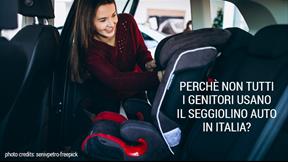Perch non tutti i genitori usano il seggiolino in Italia?
