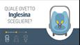 Ovetto Inglesina: ecco la guida per scegliere quale comprare