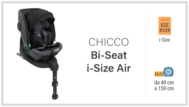 Chicco Bi-Seat i-Size Air - Miglior seggiolino i-Size 40-150 - Guida all'acquisto