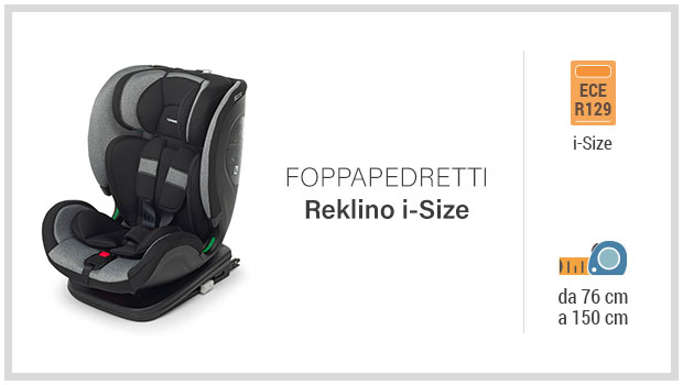 Foppapedretti Reklino i-Size- Miglior seggiolino i-Size 76-150 - Guida all'acquisto