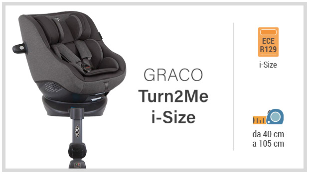 Graco Turn2Me i-Size - Miglior seggiolino auto i-Size 40-105 cm - Guida all'acquisto