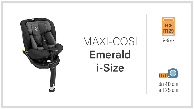 Maxi-Cosi Emerald i-Size - Miglior seggiolino i-Size 40-125 - Guida all'acquisto