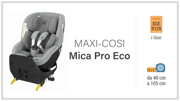 Maxi-Cosi Mica Pro Eco - Miglior seggiolino i-Size 40-105 - Guida all'acquisto