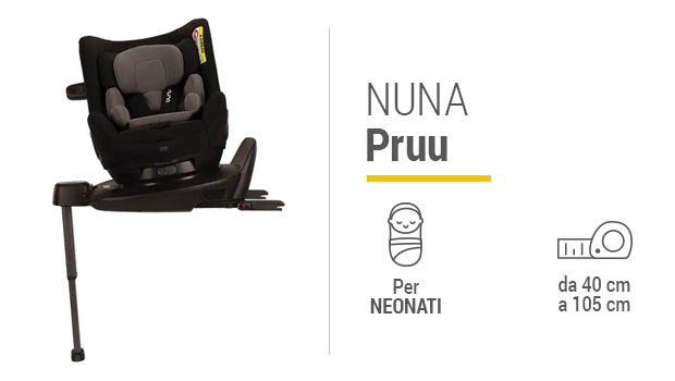 Nuna Pruu - I migliori seggiolini da 0 a 4 anni - Guida acquisto